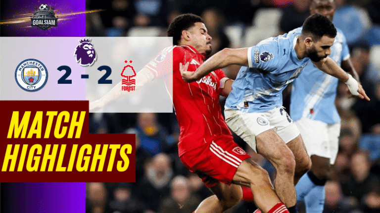 ไฮไลท์บอลวันนี้ พรีเมียร์ลีก อังกฤษ 2025/26 แมนซิตี้ พบกับ น็อตติ้งแฮม ฟอเรสต์ 4/3/69