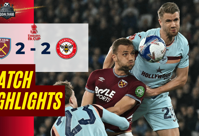 ไฮไลท์บอลวันนี้ เอฟเอ คัพ อังกฤษ 2025/26 เวสต์แฮม พบกับ เบรนท์ฟอร์ด 9/3/69