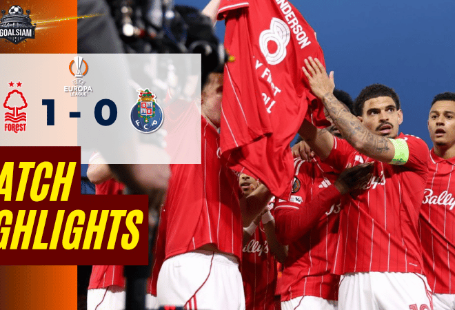 ไฮไลท์บอลวันนี้ ยูโรปา ลีก น็อตติ้งแฮม ฟอเรสต์ พบ ปอร์โต้ 16/4/69