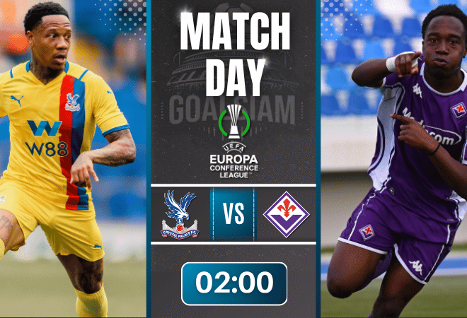 ดูบอลออนไลน์ ยูโรปา คอนเฟอเรนซ์ ลีก ถ่ายทอดสด คริสตัล พาเลซ พบ ฟิออเรนติน่า 9/4/69