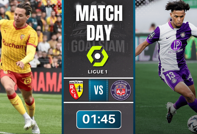 ดูบอลออนไลน์ ลีกเอิง ฝรั่งเศส ถ่ายทอดสด ล็องส์ พบ ตูลูส 17/4/69