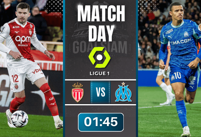 ดูบอลออนไลน์ ลีกเอิง ฝรั่งเศส ถ่ายทอดสด โมนาโก พบ โอลิมปิก มาร์กเซย 5/4/69