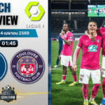 วิเคราะห์บอล เปแอสเช พบ ตูลูส | ลีกเอิง ฝรั่งเศส พร้อมอัปเดตผลบอลสด