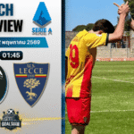 วิเคราะห์บอล ปิซ่า พบ เลชเช่ | กัลโช่ เซเรีย อา พร้อมอัปเดตผลบอลสด