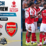 วิเคราะห์บอล เซาธ์แฮมป์ตัน พบ อาร์เซนอล | เอฟเอ คัพ อังกฤษ พร้อมอัปเดตผลบอลสด