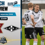 วิเคราะห์บอล ไวกิ้ง พบ โรเซนบอร์ก | อีลิทซีเรียน นอร์เวย์ พร้อมอัปเดตผลบอลสด