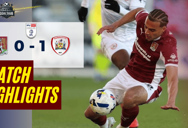 ไฮไลท์บอลวันนี้ ลีก วัน อังกฤษ นอร์ทแฮมป์ตัน พบ บาร์นสลี่ย์ 28/4/69