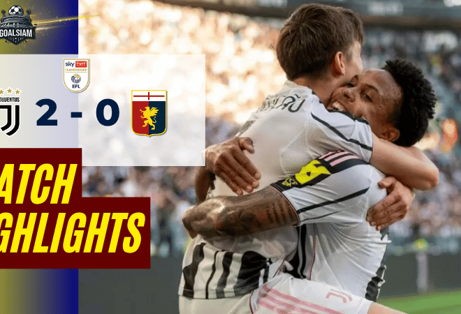 ไฮไลท์บอลวันนี้ กัลโช่ เซเรีย อา ยูเวนตุส พบ เจนัว 6/4/69