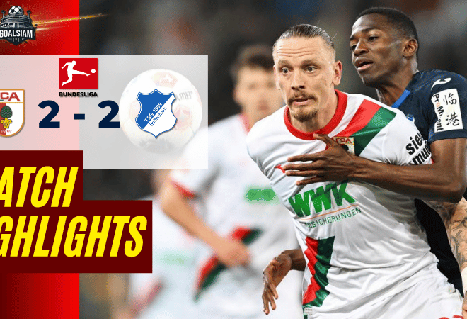 ไฮไลท์บอลวันนี้ บุนเดสลีกา เอาก์สวร์ก พบ ฮอฟเฟ่นไฮม์ 10/4/69