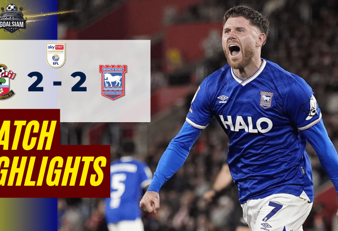 ไฮไลท์บอลวันนี้ แชมเปี้ยนชิพ อังกฤษ เซาธ์แฮมป์ตัน พบ อิปสวิช ทาวน์ 28/4/69