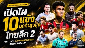 เปิดโผ 10 แข้งมูลค่าสูงสุดไทยลีก 2 ฤดูกาล 2026/27 คคนะยืนหนึ่ง 13 ล้าน เมืองทองติดเพียบ