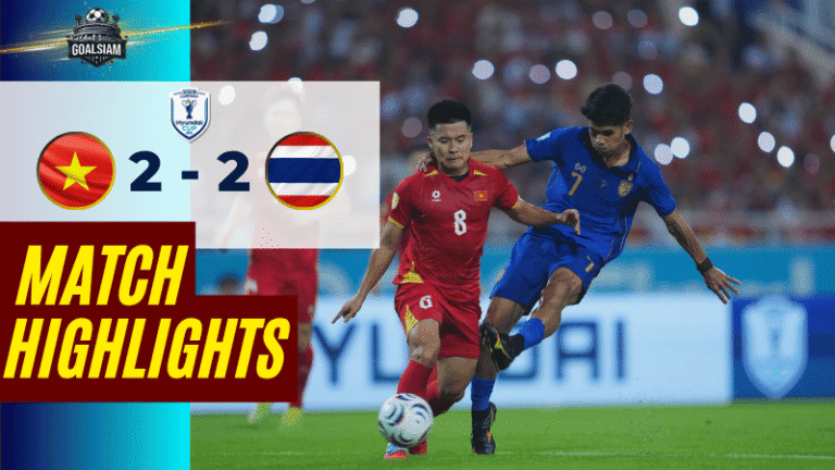 ไฮไลท์บอลวันนี้ ฟุตบอลชิงแชมป์อาเซียน ระหว่าง เวียดนาม พบ ไทย วันนี้ 26/8/69