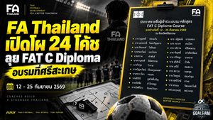 FA Thailand เปิดโผ 24 โค้ชลุย FAT C Diploma ที่ศรีสะเกษ ปูทางยกระดับกุนซือไทย