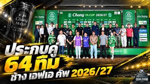 ช้าง เอฟเอ คัพ 2026/27 เดือดตั้งแต่ 64 ทีม บุรีรัมย์ชนดีพียู เมืองทองบุกอยุธยา ลุ้นเกมเดียวชี้ชะตา